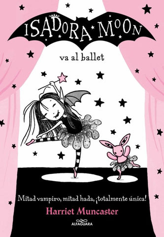 ISADORA MOON VA AL BALLET (ISADORA MOON 4)  | HARRIET MUNCASTER