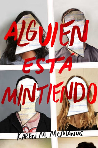 Alguien esta mintiendo * | Karen M. McManus