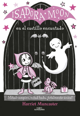 ISADORA MOON EN EL CASTILLO ENCANTADO (ISADORA MOON 6).. | HARRIET MUNCASTER