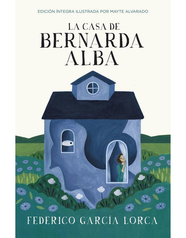 La casa de ebrnarda Alba  | Federico  Garcia Lorca