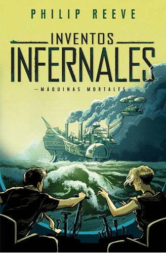 Inventos infernales * | PHILIP REEVE