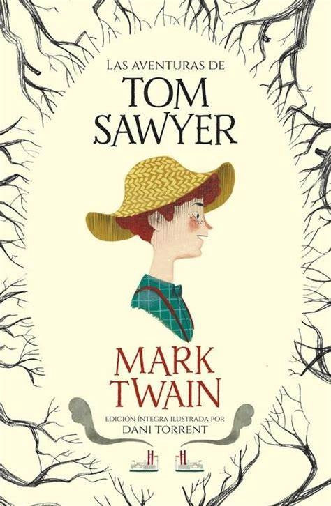 LAS AVENTURAS TOM SAWYER*.. | MARK TWAIN