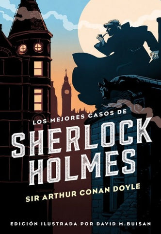 LOS MEJORES CASOS DE SHERLOCK HOLMES* | SIR ARTHUR CONAN DOYLE