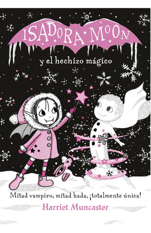 Isadora Moon y el hechizo mágico