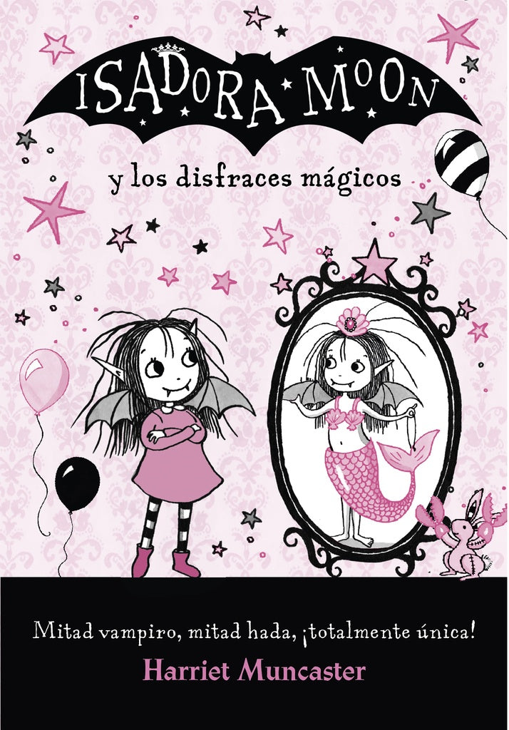 ISADORA MOON Y LOS DISFRACES MAGICOS* | HARRIET MUNCASTER