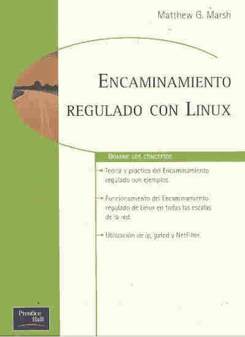 Encaminamiento regulado con Linux | Matthew G. Marsh