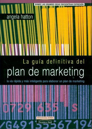 La guía definitiva del plan de marketing | Hatton, Jockl Rueda