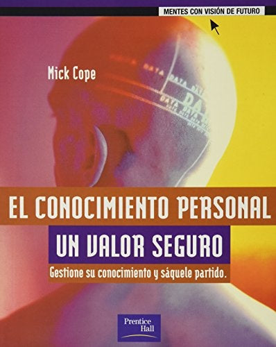 EL CONOCIMIENTO PERSONAL UN VALOR SEGURO | MICK  COPE