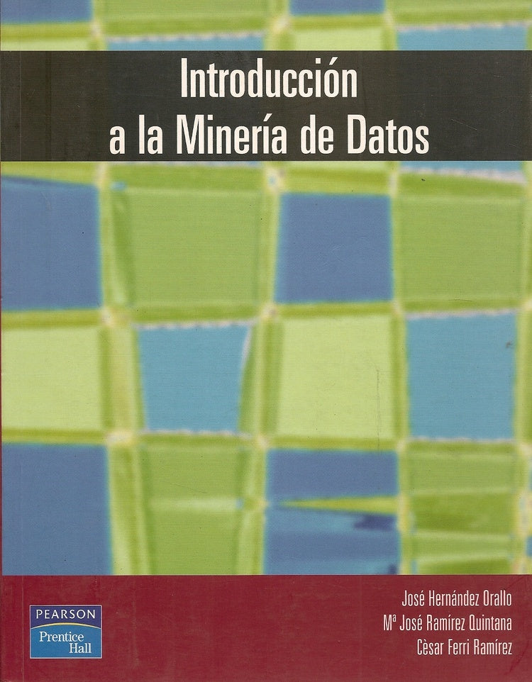 INTRODUCCION A LA MINERIA DE DATOS | Jose Hernandez