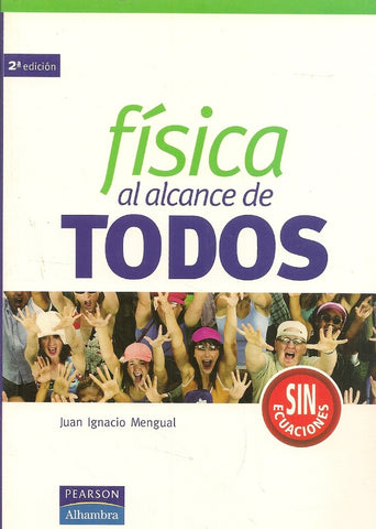 FISICA AL ALCANCE DE TODOS.. | JUAN IGNACIO MENGUAL