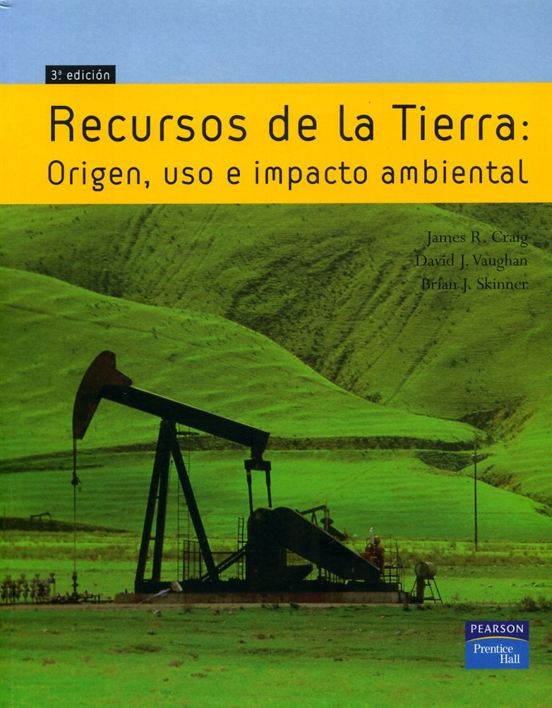 RECURSOS DE LA TIERRA.. | James R. Craig