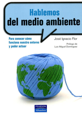 Hablemos del medio ambiente | Flor