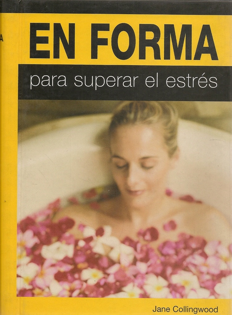 En forma para superar el estres | Jane Collingwood