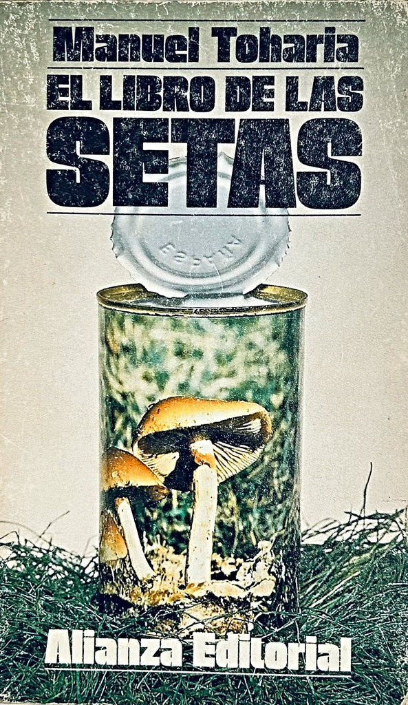 EL LIBRO DE LAS SETAS.. | MANUEL TOHARIA