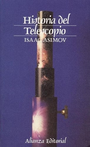Historia del Telescopio  | Isaac Asimov