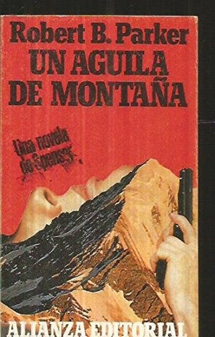 Un aguila de montaña  | Robert Parker