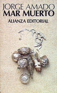 MAR MUERTO * | Jorge Amado