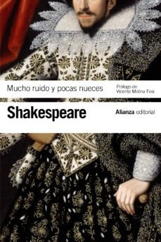 Mucho ruido y pocas nueces | William Shakespeare
