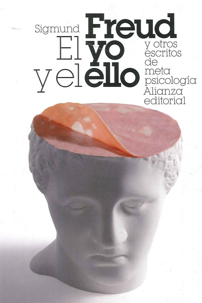 EL YO Y EL ELLO Y OTROS ESCRITOS | Sigmund Freud