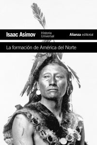 LA FORMACION DE AMERICA DEL NORTE  | Isaac Asimov