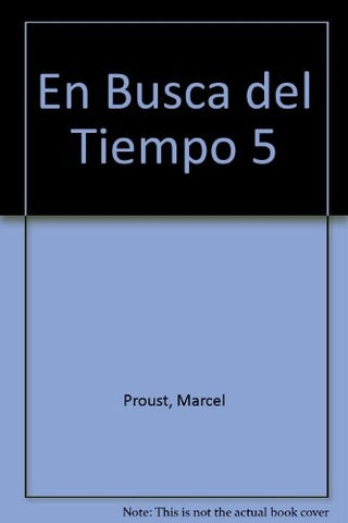 EN BUSCA DEL TIEMPO PERDIDO 5: LA PRISIONERA.. | Marcel Proust
