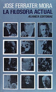 LA FILOSOFIA ACTUAL | JOSE FERRATER MORA