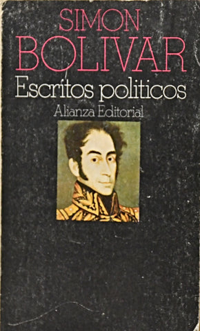 ESCRITOS POLÍTICOS.. | Simón Bolívar