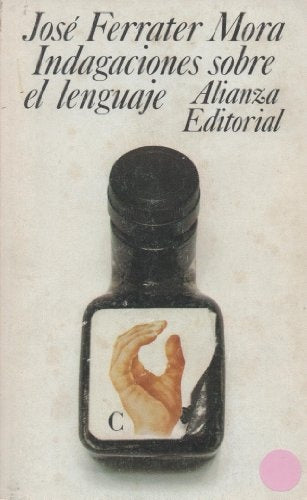 INDAGACIONES SOBRE EL LENGUAJE.. | José Ferrater Mora