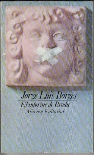 EL INFORME DE BRODIE.. | JORGE LUIS BORGES