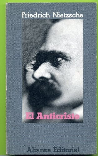 El Anticristo / the Antichrist (Spanish Edition) | FriedrichWilhelm Nietzsche