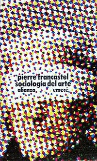 Sociología del arte | Francastel-Soba Rojo