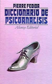 DICCIONARIO DE PSICOANALISIS.. | Pierre Fédida