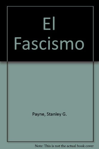 El fascismo  | Stanley G. Payne