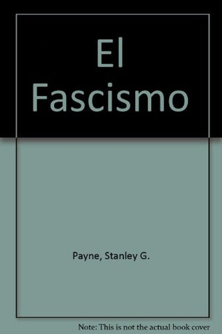 El fascismo  | Stanley G. Payne