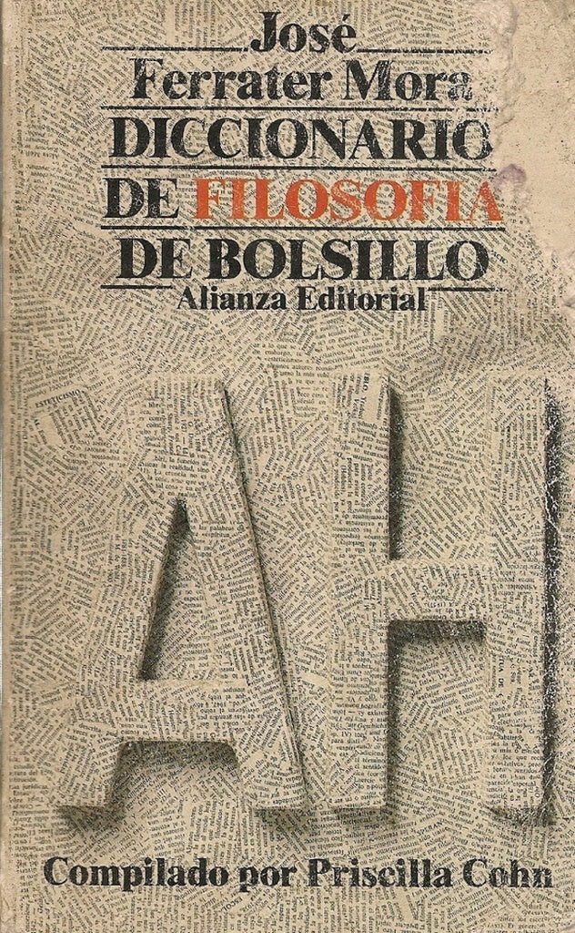 DICCIONARIO DE FILOSOFIA DE BOLSILLO.. | José Ferrater Mora
