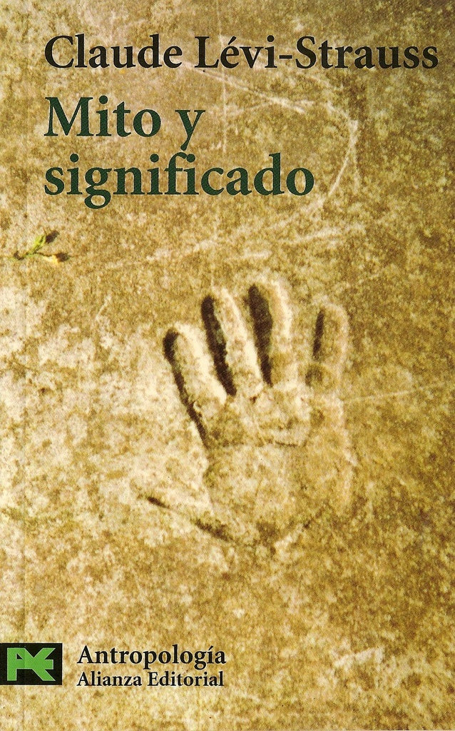 Mito y significado | Lévi-Strauss, Arruabarrena
