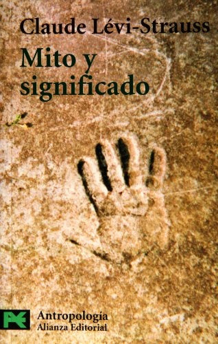 Mito y significado | Lévi-Strauss, Arruabarrena