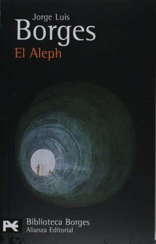 EL ALEPH.. | Jorge L. Borges