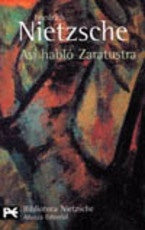 Así habló Zaratustra | Friedrich Wilhelm Nietzsche