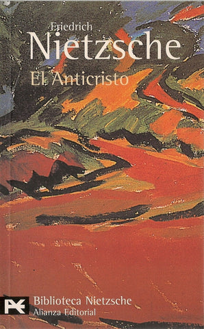 EL ANTICRISTO | Friedrich Nietzsche