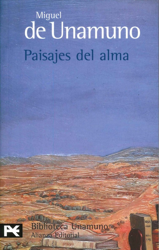 PAISAJES DEL ALMA | MIGUEL DE  UNAMUNO