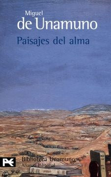 PAISAJES DEL ALMA | MIGUEL DE  UNAMUNO