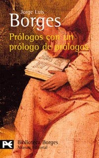 PRÒLOGOS CON UN PRÒLOGO DE PRÒLOGOS | Jorge L. Borges