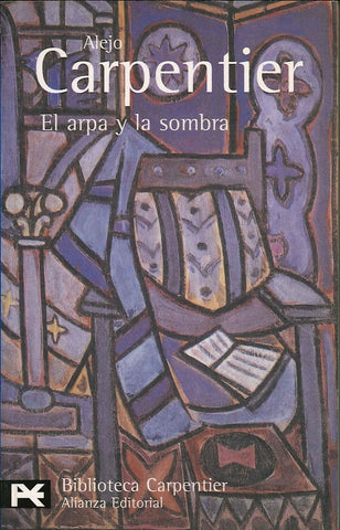 EL ARPA Y LA SOMBRA.. | Carpentier