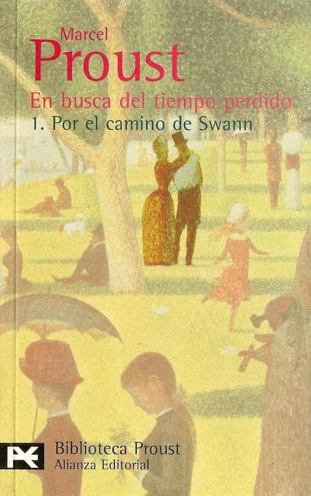 En busca del tiempo perdido Por el camino de Swann 1 | Proust