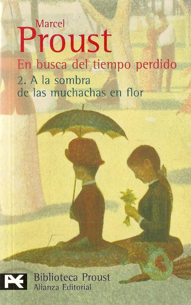 En busca del tiempo perd- A las sombras de las muchachas en flor 2 | Proust