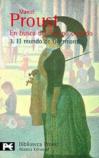 EN BUSCA DEL TIEMPO PERDIDO. 3 EL MUNDO DE GUERMANTES  | Proust