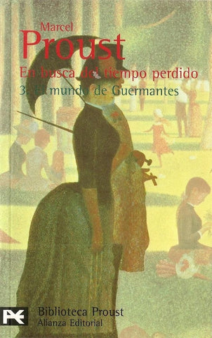 EN BUSCA DEL TIEMPO PERDIDO. 3 EL MUNDO DE GUERMANTES  | Proust