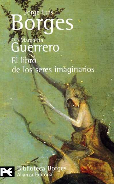 Libro de los seres imaginarios. El | Borges