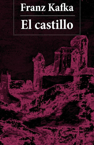 El castillo | Kafka-Vogelmann